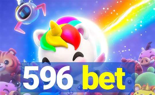 596 bet